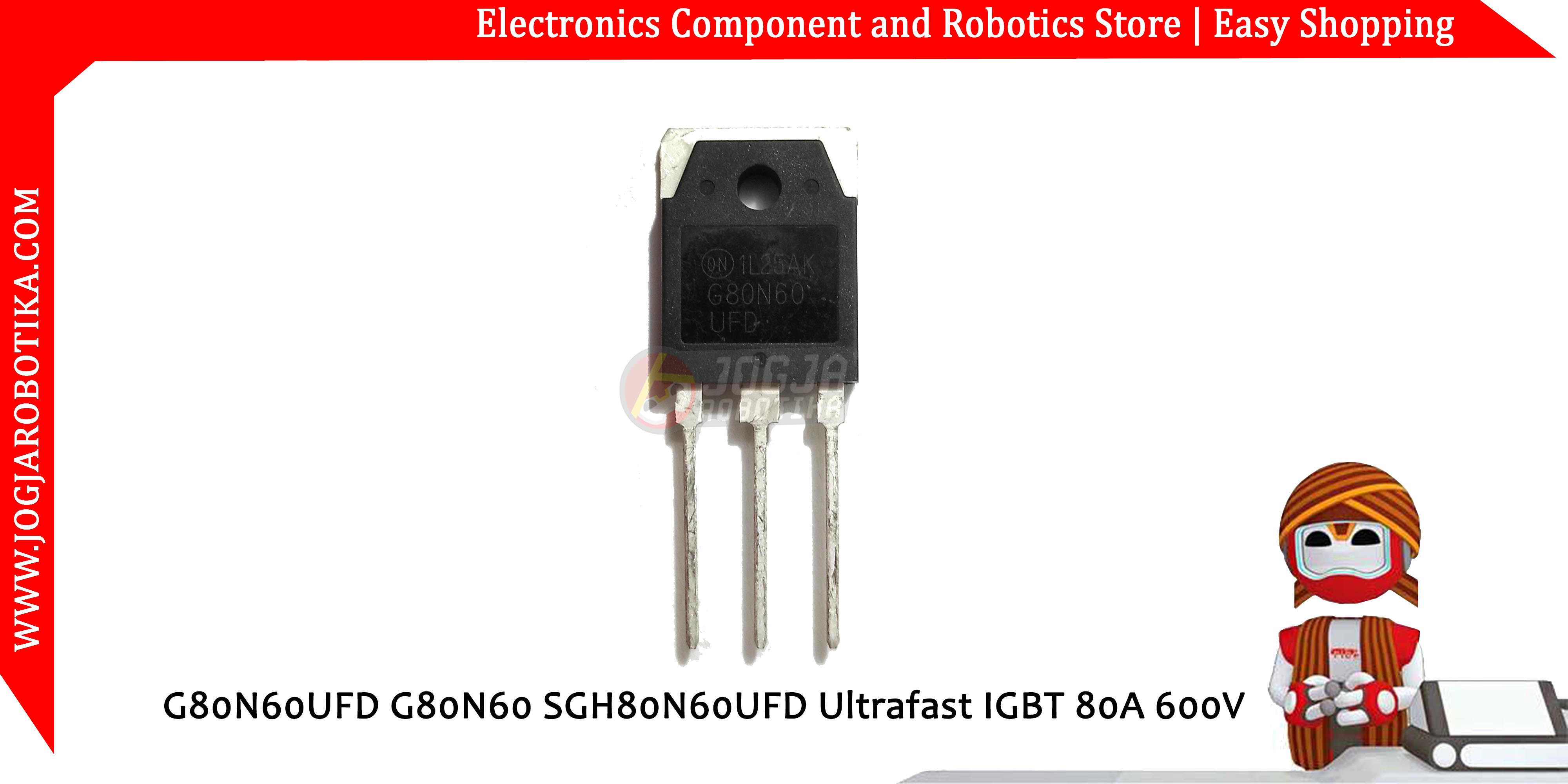 G80N60UFD G80N60 SGH80N60UFD Ultrafast IGBT 80A 600V Toko Komponen