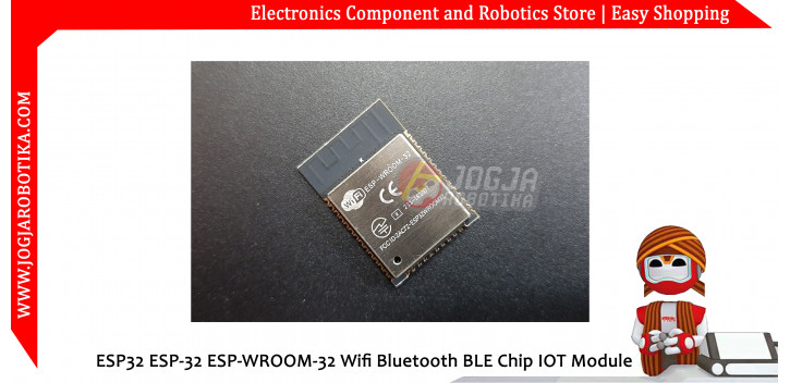 ESP32 ESP-32 ESP-WROOM-32 Wifi Bluetooth BLE Chip IOT Module