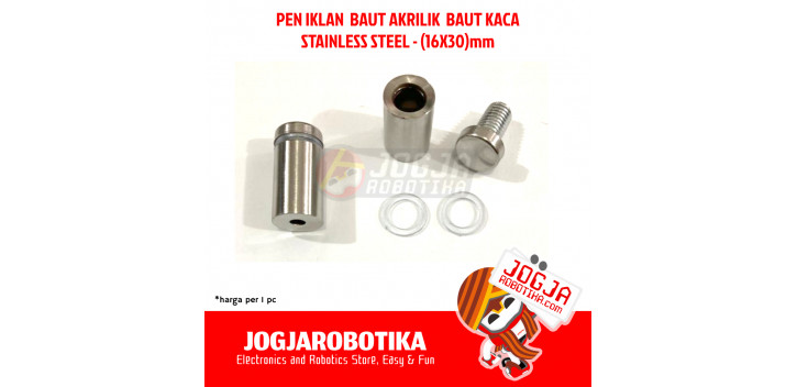 PEN IKLAN BAUT AKRILIK BAUT KACA STAINLESS - (16X30)MM