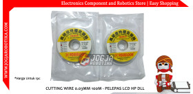 CUTTING WIRE 0.03MM 100M - PELEPAS LCD HP DLL