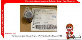 Transistor Jengkol 2N3055 2N 3055 NPN Transistor Final 15A 100V TO-3