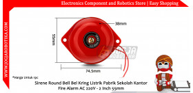 Sirene Round Bell Bel Kring Listrik Pabrik Sekolah Kantor Fire Alarm AC 220V - 2 Inch 55mm