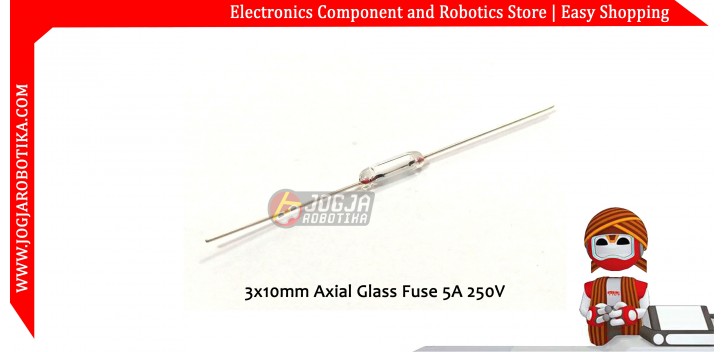 3x10mm Axial Glass Fuse 5A 250V