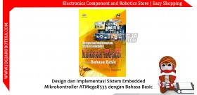 Design dan Implementasi Sistem Embedded Mikrokontroller ATMega8535 dengan Bahasa Basic