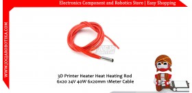 3D Printer Heater Heat Heating Rod 6x20 24V 40W 6x20mm 1Meter Cable