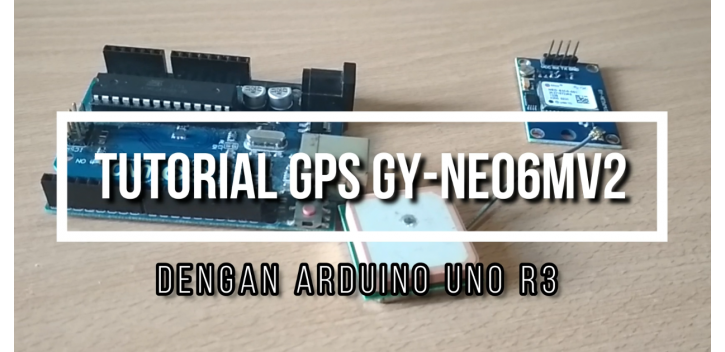 GPS GY-NEO6MV2 MENGGUNAKAN ARDUINO UNO R3