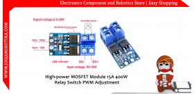 High-power MOSFET Module 15A 400W Relay Switch PWM Adjustment