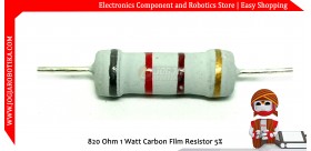 820 Ohm 1 Watt Carbon Film Resistor