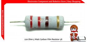 220 Ohm 5 Watt Carbon Film Resistor