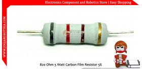 820 Ohm 5 Watt Carbon Film Resistor