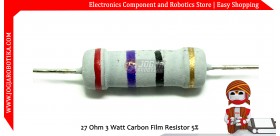 27 Ohm 3 Watt Carbon Film Resistor