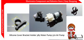 Silicone Cover Bracket Holder 385 Water Pump 370 Air Pump