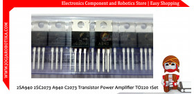 2SA940 2SC2073 A940 C2073 Transistor Power Amplifier TO220 1Set