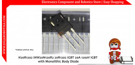H20R1202 IHW20N120R2 20R1202 IGBT 20A 1200V IGBT with Monolithic Body Diode