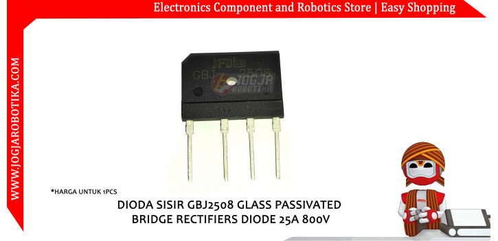 DIODA SISIR GBJ2508 GLASS PASSIVATED BRIDGE RECTIFIERS DIODE 25A 800V