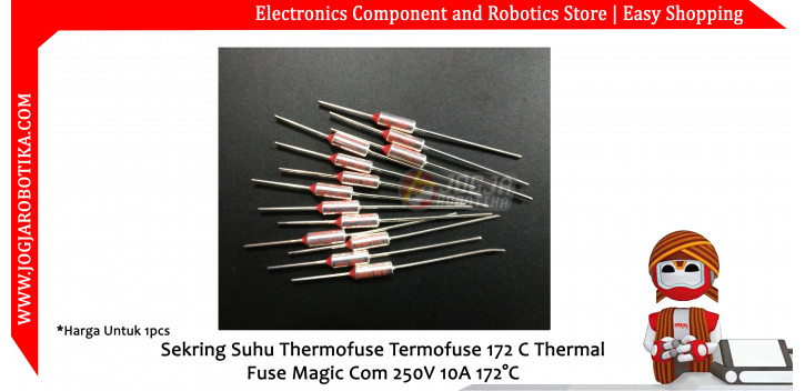 Sekring Suhu Thermofuse Termofuse 172 C Thermal Fuse Magic Com 250V 10A 172°C