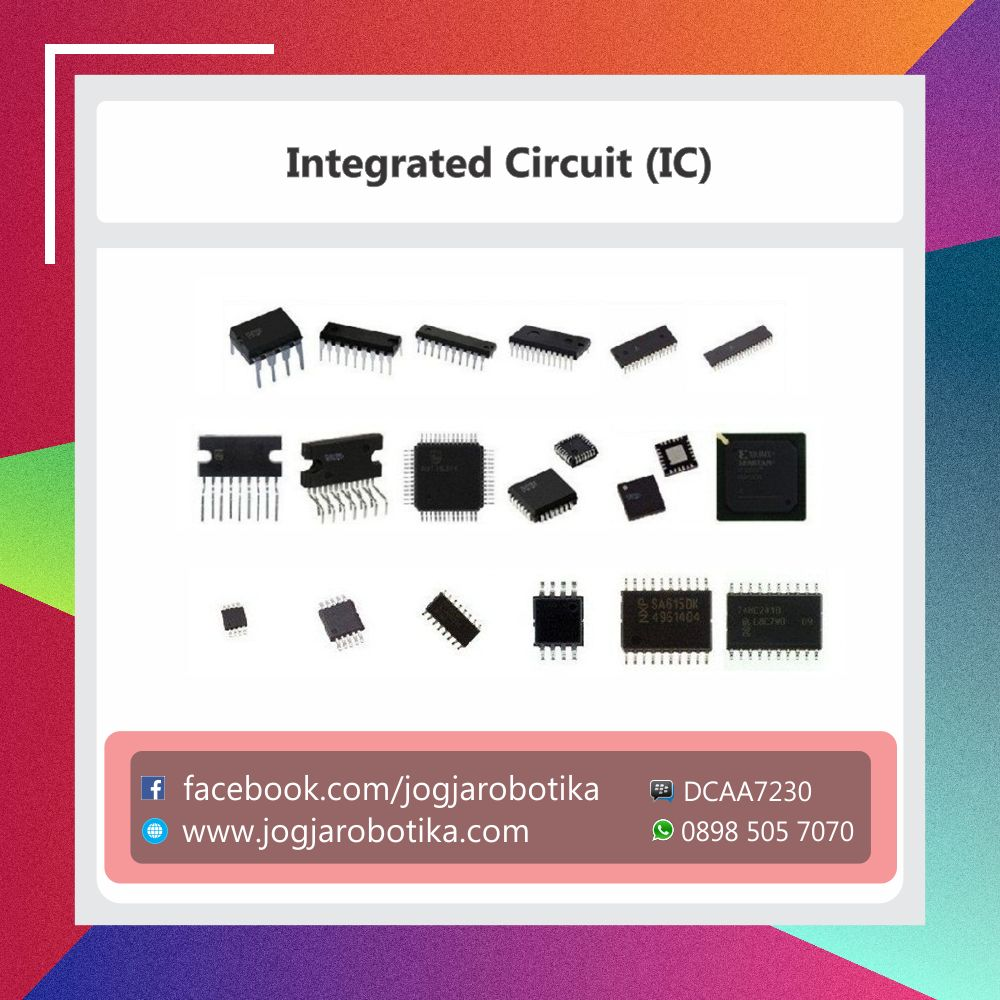 Belajar Elektronika #6: Mengenal Integrated Circuit (IC)