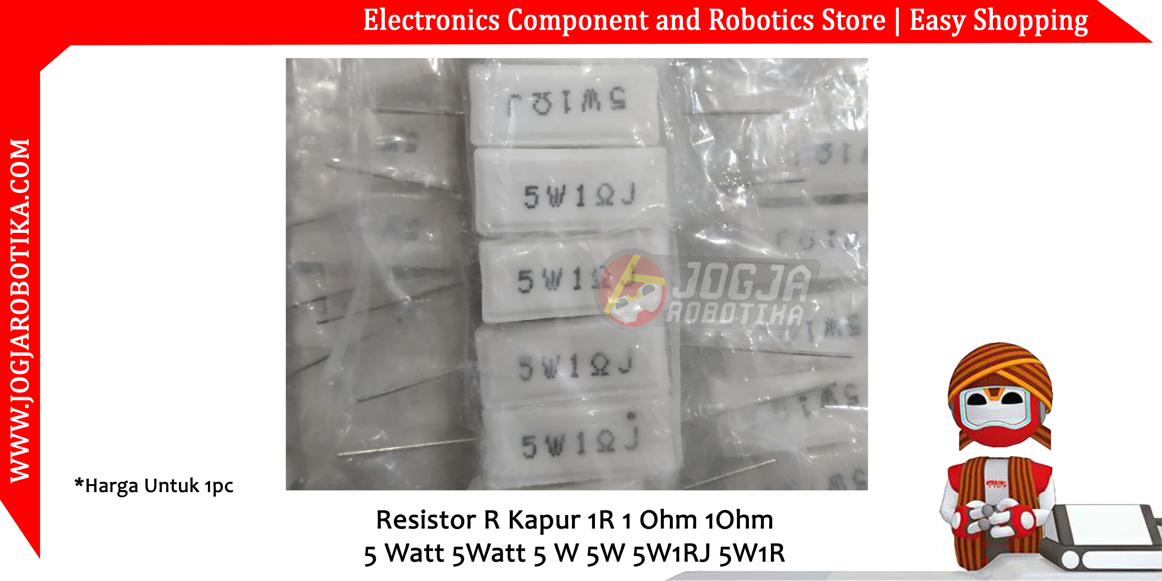 Resistor R Kapur 1R 1 Ohm 1Ohm 5 Watt 5Watt 5 W 5W 5W1RJ 5W1R