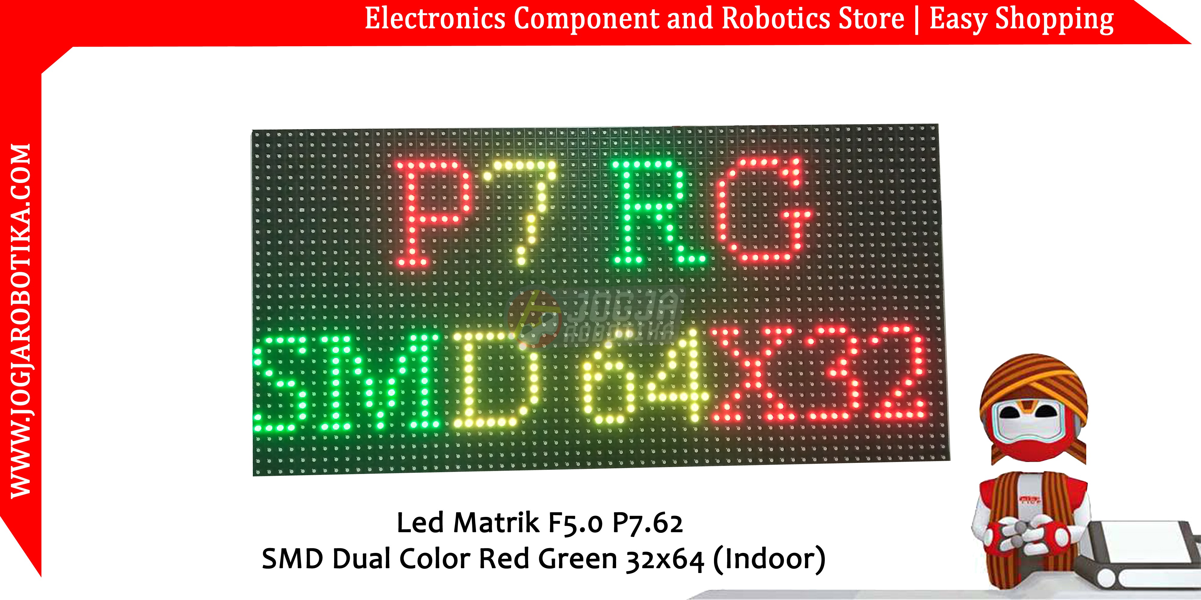 Led Matrik F5.0 P7.62 SMD Dual Color Red Green 32x64  (Indoor)
