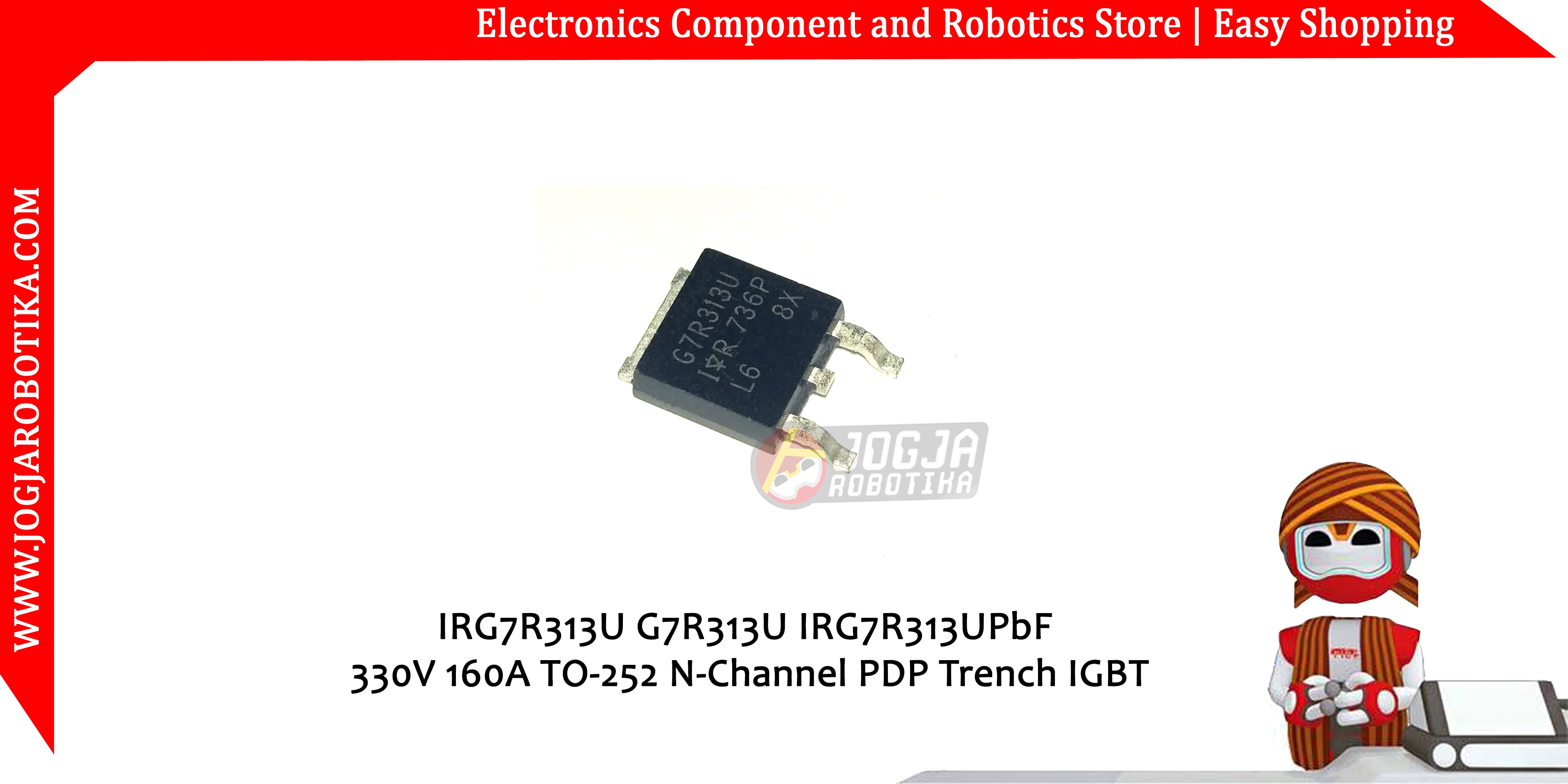 IRG7R313U G7R313U IRG7R313UPbF 330V 160A TO-252 N-Channel PDP Trench IGBT